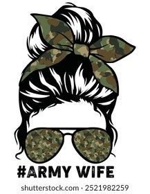 Messy Bun Army Wife USA veteran wife, military wife era t-shirt, military era shirt, military wife era retro groovy, patriotic American Shirt, graphic patriotic 4th of July, Shirt Print Template