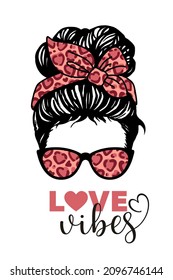 Messy bun, Girl with messy bun and glasses, Leopard bandana, Love vibes inscription