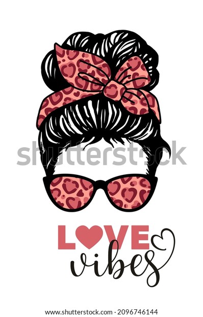 Messy bun, Girl with messy bun and glasses,\
Leopard bandana, Love vibes\
inscription