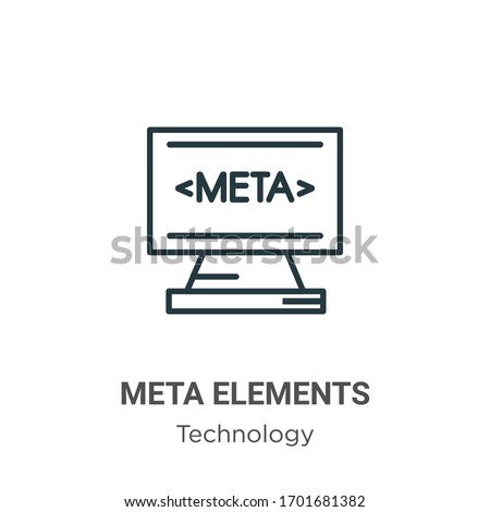 Meta elements outline vector icon. Thin line black meta elements icon, flat vector simple element illustration from editable technology concept isolated stroke on white background
