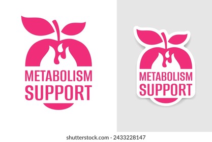 Metabolism Support label - organism reactions when food nutrients converted to energy. Flat monochrome vector badge