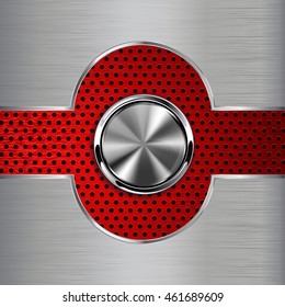 Metal background with steel button. Red perforation. Vector illustration