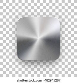 Metal blank app icon, technology button template with brushed texture, chrome, silver, steel, realistic shadow and transparent background for web sites, interfaces, applications, apps. Vector.