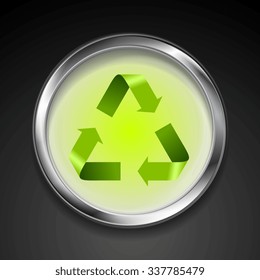 Metal button with green recycle logo sign. Vector background template