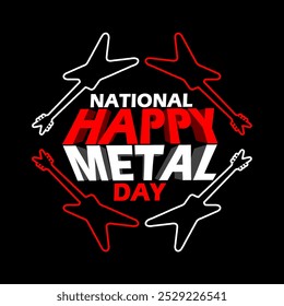 Metal Day celebrates on November 11th. One of the loud music genres. Bold text that looks three-dimensional with electric guitars isolated on black background. Happy Metal Day