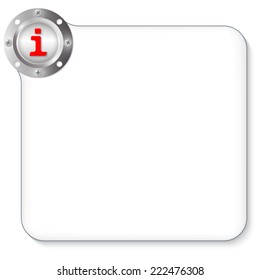 metal frame for any text with info symbol