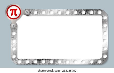 metal frame for any text with pi symbol