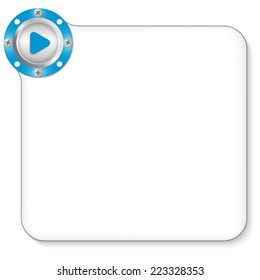 metal frame for any text with play symbol