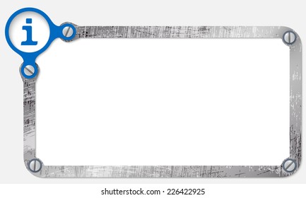 metal frame for text with screws and info symbol