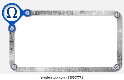 metal frame for text with screws and omega symbol