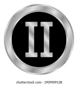 Metal roman numeral two button. Vector illustration.