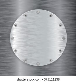 Metal round plate with screw head. Vector illustration on metal background.