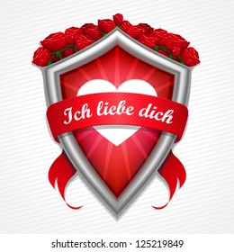 Metal shield heart shape with red roses, red ribbon banner and words: "Ich liebe dich" ("I love you" in german) Relationship Anniversary