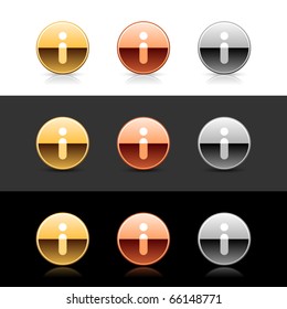 Metal web 2.0 buttons with info sign. Round shapes with shadow and reflection on white, gray and black