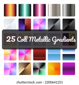Metallic gradient set. 25 coll metallic gradients. Colorful gradient background.