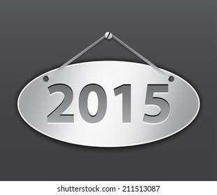 Metallic oval tablet for 2015 year. Vector illustration