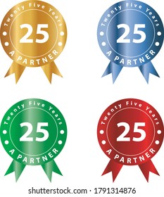 Metallic sticker twenty five years partner, icon, shiny colored badge, gold, blue, green, red, shiny ribbon, partnership celebration, anniversary 