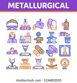 Metallurgical Collection Elements Icons Set Vector Thin Line. Factory Furnace, Metal Melting And Metallurgical Pipe Foundry Concept Linear Pictograms. Color Contour Illustrations