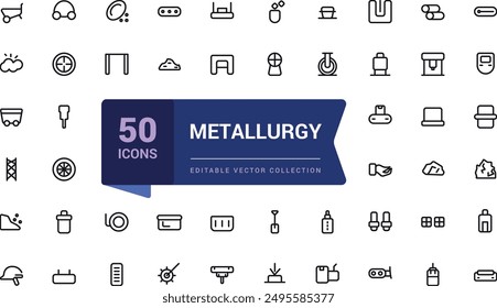 Metallurgy icons set. Outline set of metallurgy vector icons for web and ui isolated icon collections.