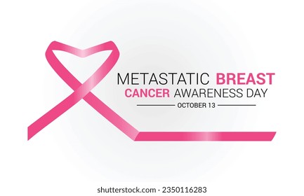 Metastatic Breast Cancer awareness day is observed every year on October 13.Banner, poster, card, background design template.