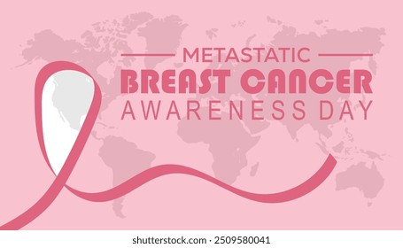 Metastatic Breast Cancer Awareness Day is observed every year on October. Medical Healthcare Awareness concept. background, placard, banner template Vector illustration design.
