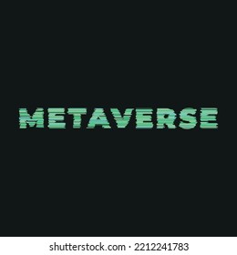 Metaverse is the famous new internet based on  cryptocurrency and decentralized networks, using blockchain technology and virtual reality - logo with glitch effect