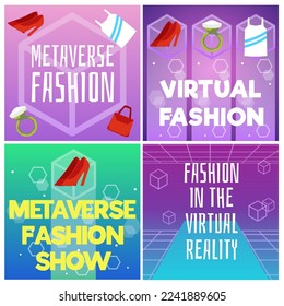 Metaverse fashion posters set, flat vector illustration. Virtual reality fashion show and augmented reality. Square banners with text. Futuristic technologies concept.