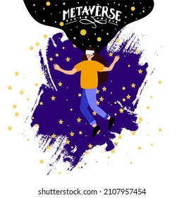 The metaverse takes place in a virtual space.
