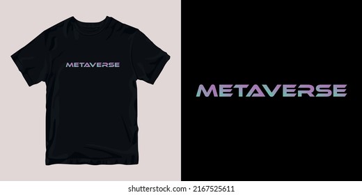 metaverse t-shirt stylish and clothing printable trendy tshirt design. print, industrial products. global swatch.