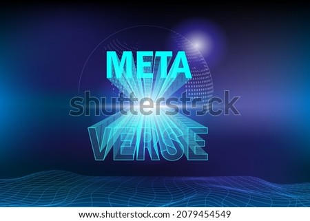 Metaverse, virtual reality, augmented reality and blockchain technology, user interface 3D experience. Word metaverse in futuristic environment universe background.