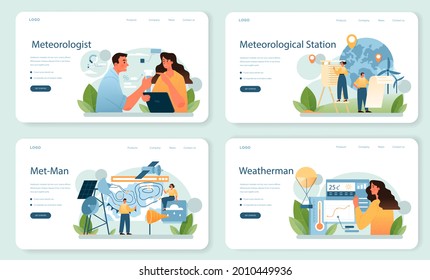 Meteorologist web banner or landing page set. Weather forecaster studying and researching weather and climate condition. Meteorology science. Isolated vector illustration