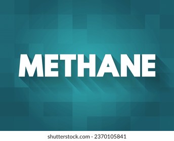 Methane is a hydrocarbon that is a primary component of natural gas, text concept background
