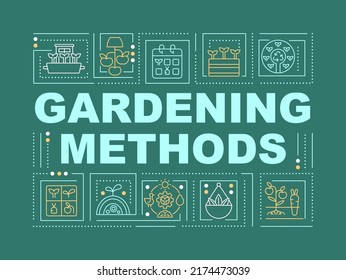 Methods of gardening word concepts dark green banner. Horticulture. Infographics with editable icons on color background. Isolated typography. Vector illustration with text. Arial-Black font used