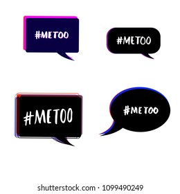 Metoo cards with glitch speech bubbles. Handwritten lettering Me too.  Social movement hashtag against sexual assault and harassment. Vector illustration.
