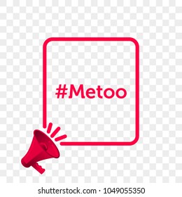 Metoo hashtag message quote in megaphone badge isolated on transparent background. Vector creative concept icon of megaphone badge template for Me Too hash tag