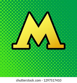 Metro icon. Black illustration isolated on white background for graphic and web design. Vector. Pop art orange to yellow dots-gradient icon with black contour at greenish background.