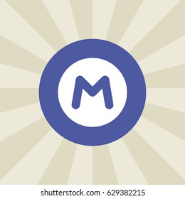 metro icon. sign design. background