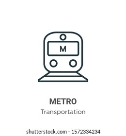 Metro outline vector icon. Thin line black metro icon, flat vector simple element illustration from editable transportation concept isolated on white background
