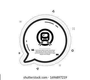 Metro subway transport icon. Quote speech bubble. Public underground transportation sign. Quotation marks. Classic metro subway icon. Vector