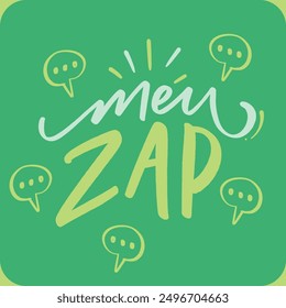 Meu zap. My phone in brazilian portuguese. Modern hand Lettering. vector.