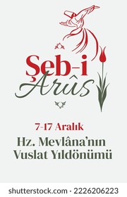 Mevlana Celaleddin-i Rumi, 17 Aralik 1273 Mevlana Haftasi Turkey Konya, Şeb-i Arus. Tebrik Karti. Translation: Mevlana Rumi Day, December 2. Whirling Dervish Sufi Religious Dance.