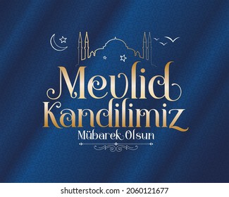 Mevlid Kandilimiz Mubarek olsun. Ramazan, Kurban, Regaip, Mevlid, Miraç, Kadir. Translation: islamic holy night, Mevlid candle.