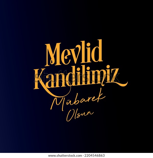 Mevlid Kandilimiz Olsun Translation Mawlid Candle Stock Vector (Royalty ...