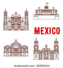 Mexican architecture vector icons. Lady of Guadalupe Basilica, Chapultepec Castle, Mexico Palace of Fine Arts, Metropolitan Cathedral. Vector thin line symbols of famous buildings of Mexico