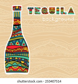 Mexican background with fancy bottle of tequila. Multicolored ornate bottle with ethnic pattern. Fancy tequila art title added. Template for greeting card, invitation or poster. Vector file is EPS8.