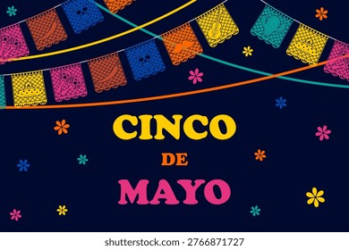 Mexican celebration background for Cinco de Mayo featuring colorful papel picado bunting flags, small flowers, and bold text on a dark blue background. Includes cultural icons like sugar skulls, guitars, and maracas in a vibrant vector style.