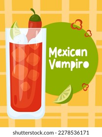 Mexican cocktail Vampiro. Vertical color poster with Latin American alcoholic drink and Halloween cocktail. Vector illustration in cartoon flat style