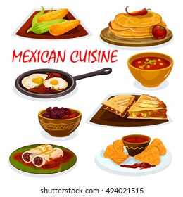 Mexican cuisine burrito, tortillas and nacho icon served with tomato sauce salsa, tortilla beef sandwiches with vegetables, boiled corn cob, chili soup, spicy eggs rancheros, bean stew