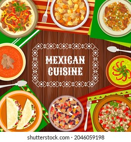 Mexican cuisine food dishes, Mexico meals menu cover, vector traditional restaurant dinner and lunch. Mexican food tacos and avocado, Latin America cuisine gourmet national dishes plates on table