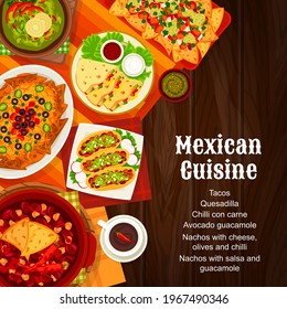 Mexican cuisine menu cover, Mexico food dishes, lunch and dinner meals, vector. Mexican traditional food of Latin America cuisine, tacos, quesadillas and guacamole avocado salsa with carne meat